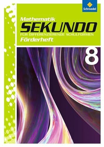 Wurl, Bernd Sekundo: Mathematik für differenzierende Schulformen - Ausgabe 2009: Förderheft 8 (Sekundo - Mathematik für differenzierende Schulformen: Ausgabe 2009 - Arbeitshefte und Fördermaterial 7 -10)