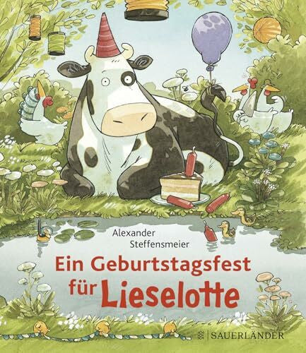 Steffensmeier, Alexander Ein Geburtstagsfest für Lieselotte (Mini-Broschur) (Mini-Bilderbücher von Kuh Lieselotte)