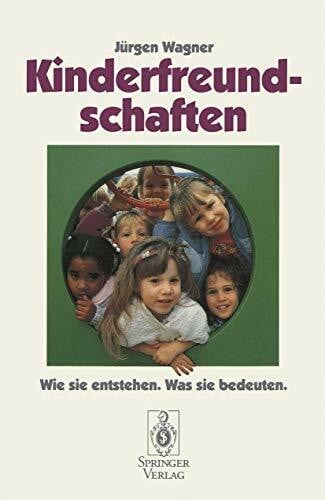 Reimers, C.D. Kinderfreundschaften: Wie sie entstehen - Was sie bedeuten (German Edition)