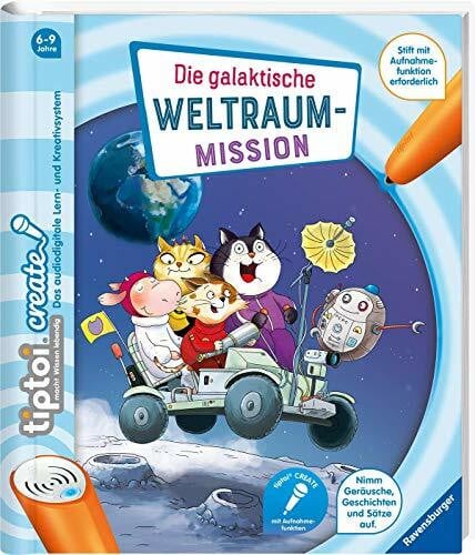 Recke, Karla tiptoi® CREATE Die galaktische Weltraum-Mission