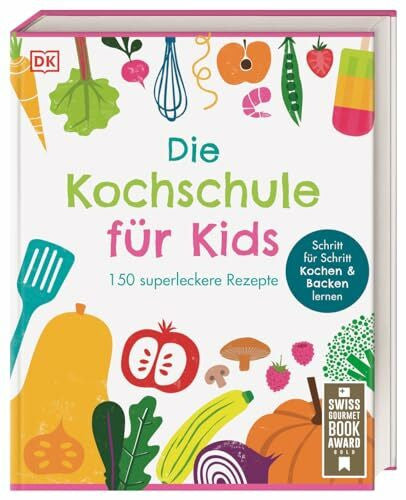 DK Verlag - Kids Die Kochschule für Kids: 150 superleckere Rezepte. Schritt für Schritt Kochen und Backen lernen für Kinder ab 7 Jahren