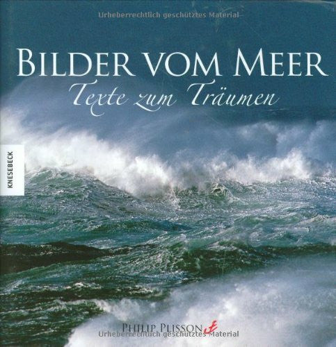 Plisson, Philip Bilder vom Meer - Texte zum Träumen