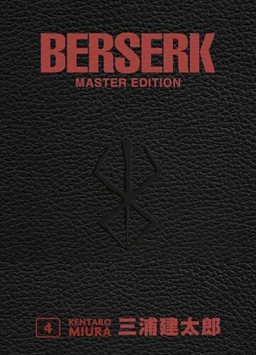Schmitt-Weigand, John Berserk Master Edition 04: Edle 3-in-1-Ausgabe des Mangas im Hardcover mit Überformat – Das actiongeladene und genredefinierende Dark-Fantasy-Epos von Kentaro Miura