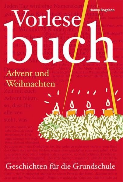Bogdahn, Hanna Vorlesebuch Advent und Weihnachten: Geschichten für die Grundschule