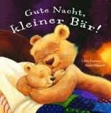 Claire Freedman, Daniel Howarth Gute Nacht, kleiner Bär