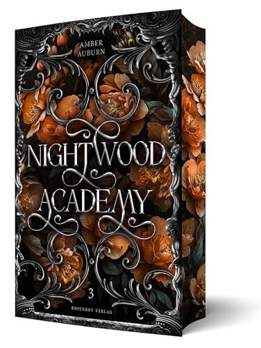 Auburn, Amber Nightwood Academy 3 – Dark Romantasy Serie: Sammelband mit Buchklappen und wunderschönem Farbschnitt (Nightwood Academy Sammelbände)