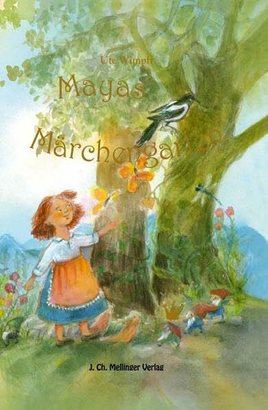 Schneider, Johanna Mayas Märchengarten: Märchen und Gedichte für kleine und große Leser in deutscher und englischer Sprache