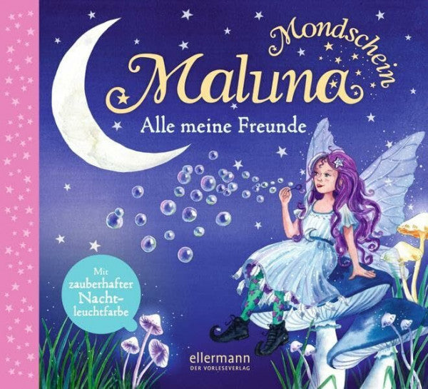 Kraus, Tina Maluna Mondschein. Alle meine Freunde
