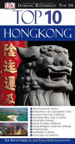 Stone, Andrew Top 10 Reiseführer Hongkong: Ihr Reiseführer zu den Top-10-Attraktionen