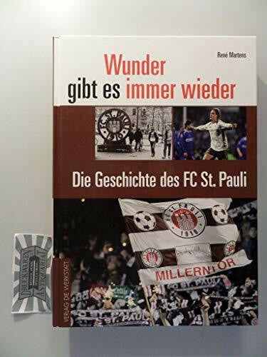 Martens, René Wunder gibt es immer wieder: Die Geschichte des FC St. Pauli