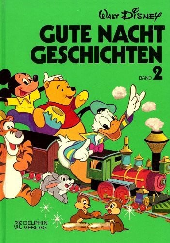 Walt Disney Gute Nacht Geschichten. Band 2