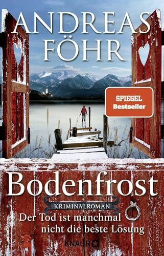 Föhr, Andreas Bodenfrost: Der Tod ist manchmal nicht die beste Lösung. Kriminalroman (Ein Wallner & Kreuthner Krimi, Band 12)