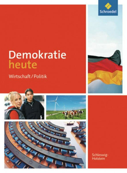 Wolf, Heinz-Ulrich Demokratie heute - Ausgabe 2012 für Schleswig-Holstein: Schülerband 8 - 10
