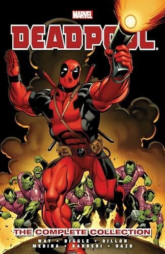 McGuinness, Ed Deadpool By Daniel Way: The Complete Collection Vol. 1: The Complete Collection - Volume 1 (Deadpool by Daniel Way: the Complete Collection, 1)