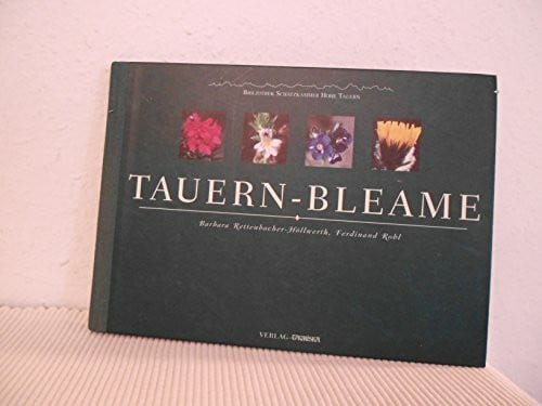 Robl, Ferdinand Tauern-Bleame