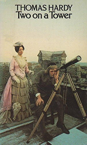 Hardy, Thomas Two on a Tower