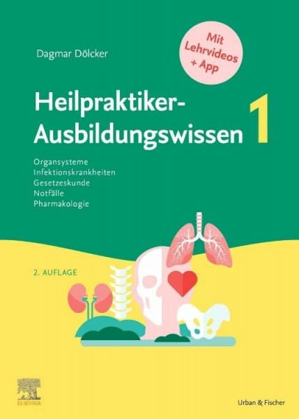 Dölcker, Dagmar Heilpraktiker-Ausbildungswissen: auf den Punkt gebracht