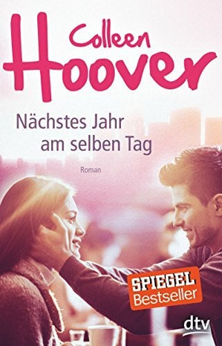 Ganslandt, Katarina Nächstes Jahr am selben Tag: Roman – Die deutsche Ausgabe des Bestsellers ›November 9‹