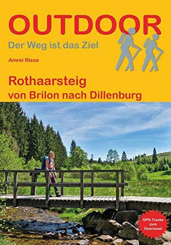 Risse, Amrei Rothaarsteig: von Brilon nach Dillenburg (Outdoor Wanderführer)