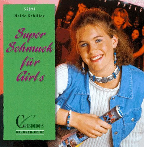 Brunnen-Reihe, Super Schmuck für Girls