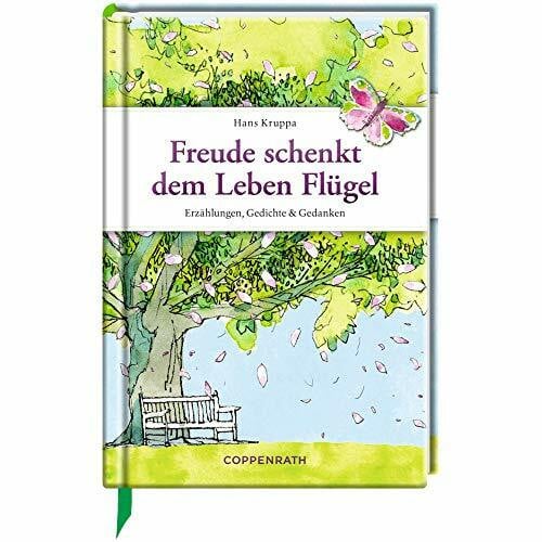 Lenecke, Till Freude schenkt dem Leben Flügel: Erzählungen, Gedichte & Gedanken (Edizione)