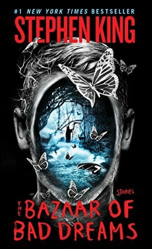 King, Stephen The Bazaar of Bad Dreams: Stories