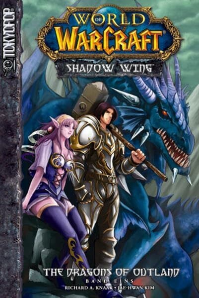 Kim, Jae-Hwan World of WarCraft: Shadow Wing, Band 1: The Dragons of Outland