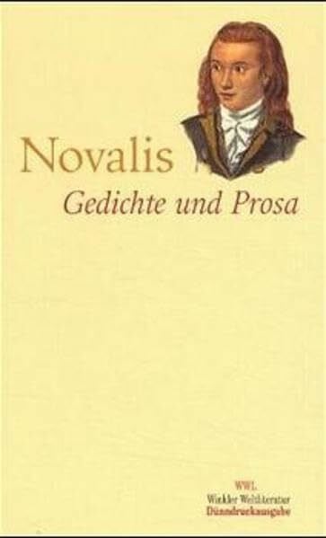 Novalis Novalis. Gedichte und Prosa