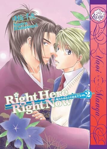 Himawari, Souya Right Here, Right Now! Volume 2 (Yaoi) (RIGHT HERE RIGHT NOW GN)