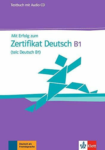 Storch, Günther Mit Erfolg zum Zertifikat Deutsch (telc Deutsch B1): Testbuch + Audio-CD
