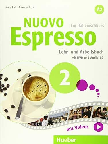Naddeo, Ciro Massimo Nuovo Espresso 2: Ein Italienischkurs / Lehr- und Arbeitsbuch mit DVD und Audio-CD