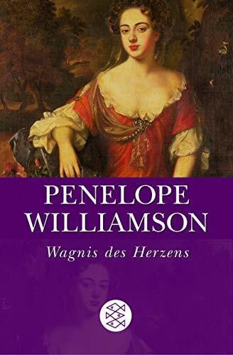 Williamson, Penelope Wagnis des Herzens: Roman