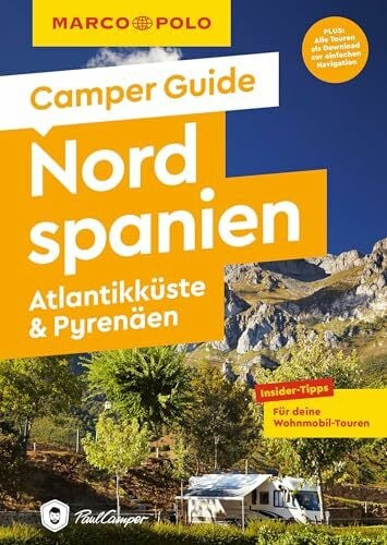 Marot, Jan MARCO POLO Camper Guide Nordspanien: Atlantikküste & Pyrenäen: Insider-Tipps für deine Wohnmobil-Touren