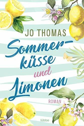Thomas, Jo Sommerküsse und Limonen: Roman