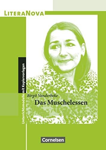Noll, Brigitte LiteraNova - Unterrichtsmodelle mit Kopiervorlagen: Das Muschelessen