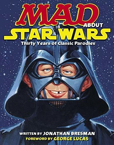 Bresman, Jonathan Mad About Star Wars
