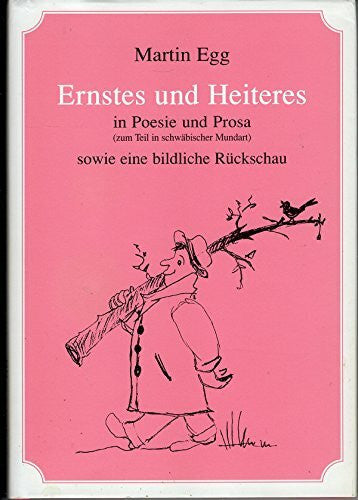 Egle-Egg, Cölestine Ernstes und Heiteres