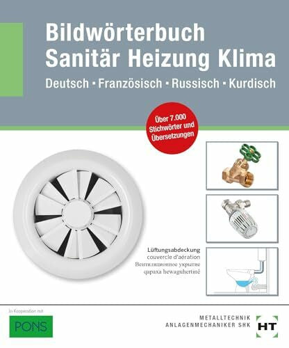 Redaktion Verlag Handwerk und Technik / PONS Bildwörterbuch Sanitär, Heizung, Klima: Deutsch-Französisch-Russisch-Kurdisch