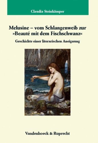 Steinkämper, Dr. Claudia Melusine - vom Schlangenweib zur »Beauté mit dem Fischschwanz«