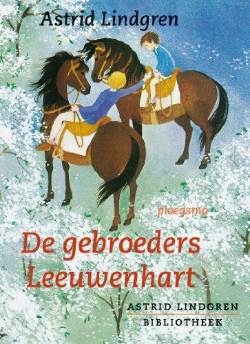 Tornqvist-Verschuur, Rita De gebroeders Leeuwenhart (Astrid Lindgren Bibliotheek, 5)