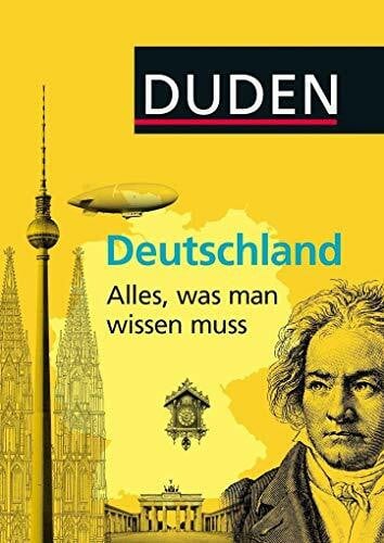 Dudenredaktion Duden Allgemeinbildung: Deutschland – Alles, was man wissen muss