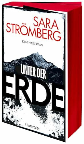 Flegler, Leena Unter der Erde: Kriminalroman - Der Nummer-1-Bestseller aus Schweden! - Mit farbigem Buchschnitt nur in limitierter Auflage (Ein Fall für Vera Bergström, Band 2)