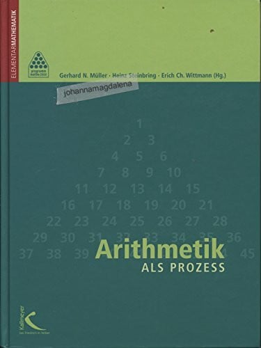 Steinbring, Heinz Arithmetik als Prozess