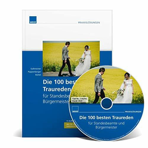 Georg Büttel Die 100 besten Traureden für Standesbeamte und Bürgermeister - Auflage 2020. Vorgefertigte Traureden für Standesbeamte und Bürgermeister