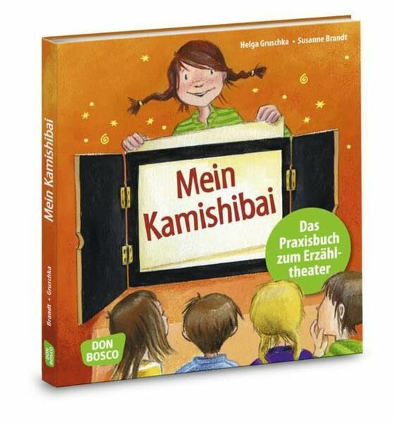 Brandt, Susanne Mein Kamishibai - Das Praxisbuch zum Erzähltheater
