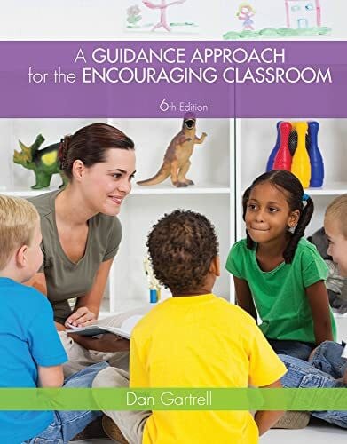 Gartrell, Dan A Guidance Approach for the Encouraging Classroom