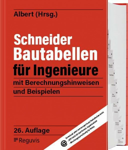 Albert, Andrej Schneider - Bautabellen für Ingenieure 26. Auflage: mit Berechnungshinweisen und Beispielen