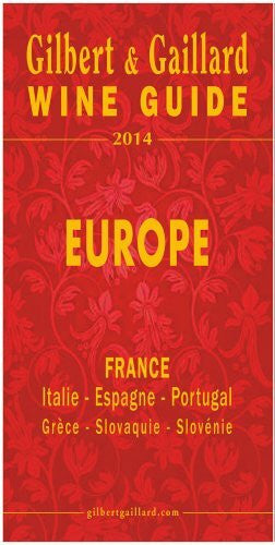 Gaillard, Philippe Gilbert & Gaillard Wine Guide