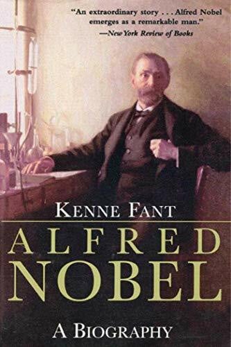 Ruuth, Marianne Alfred Nobel: A Biography