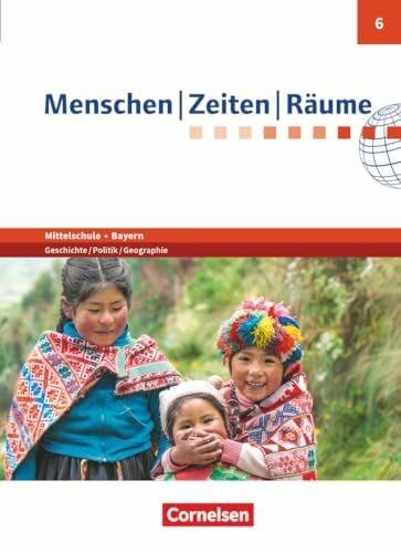 Blaufuß, Katrin Menschen-Zeiten-Räume - Arbeitsbuch für Geschichte/Politik/Geographie Mittelschule Bayern - Ausgabe ab 2017 - 6. Jahrgangsstufe: Schulbuch